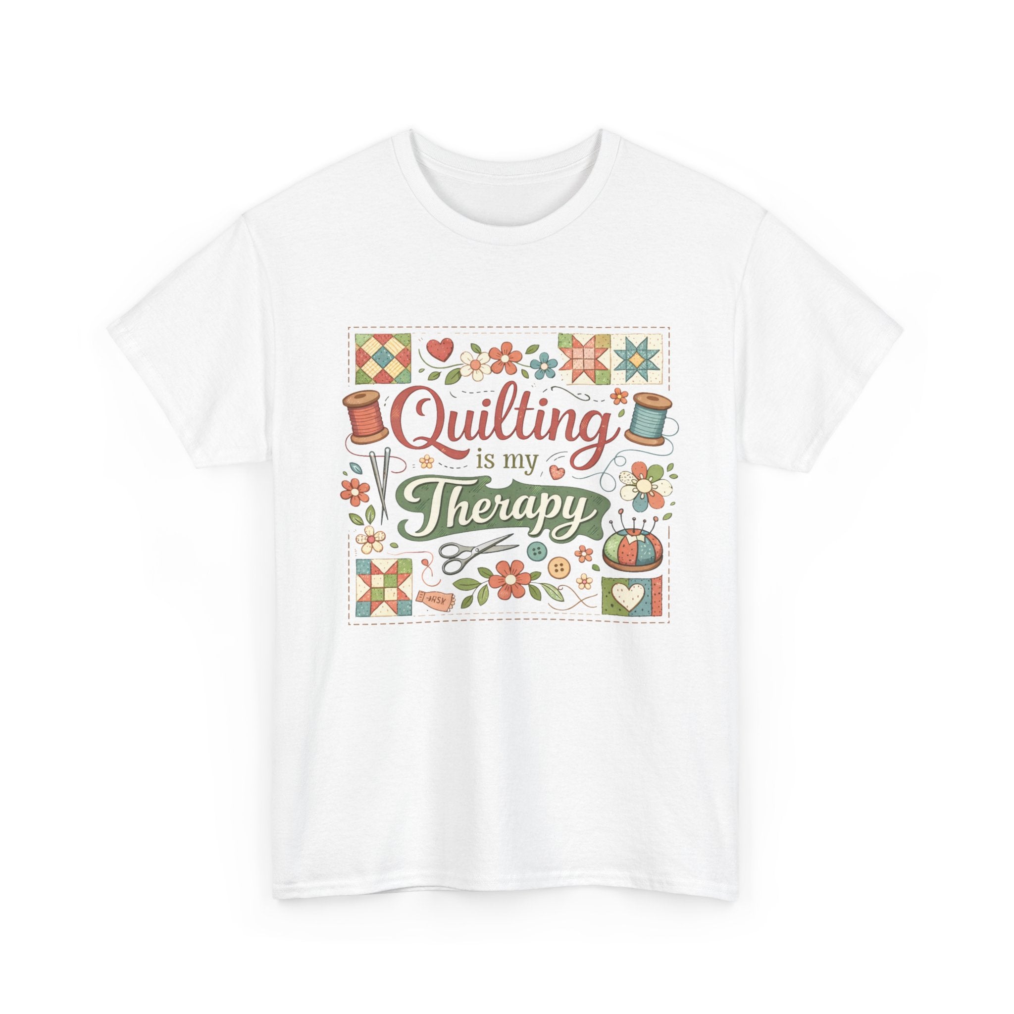 Quilting Is My Therapy Tee