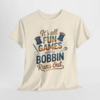 Sewing T-Shirt – "It's All Fun & Games Until the Bobbin Runs Out" Quilting Tee