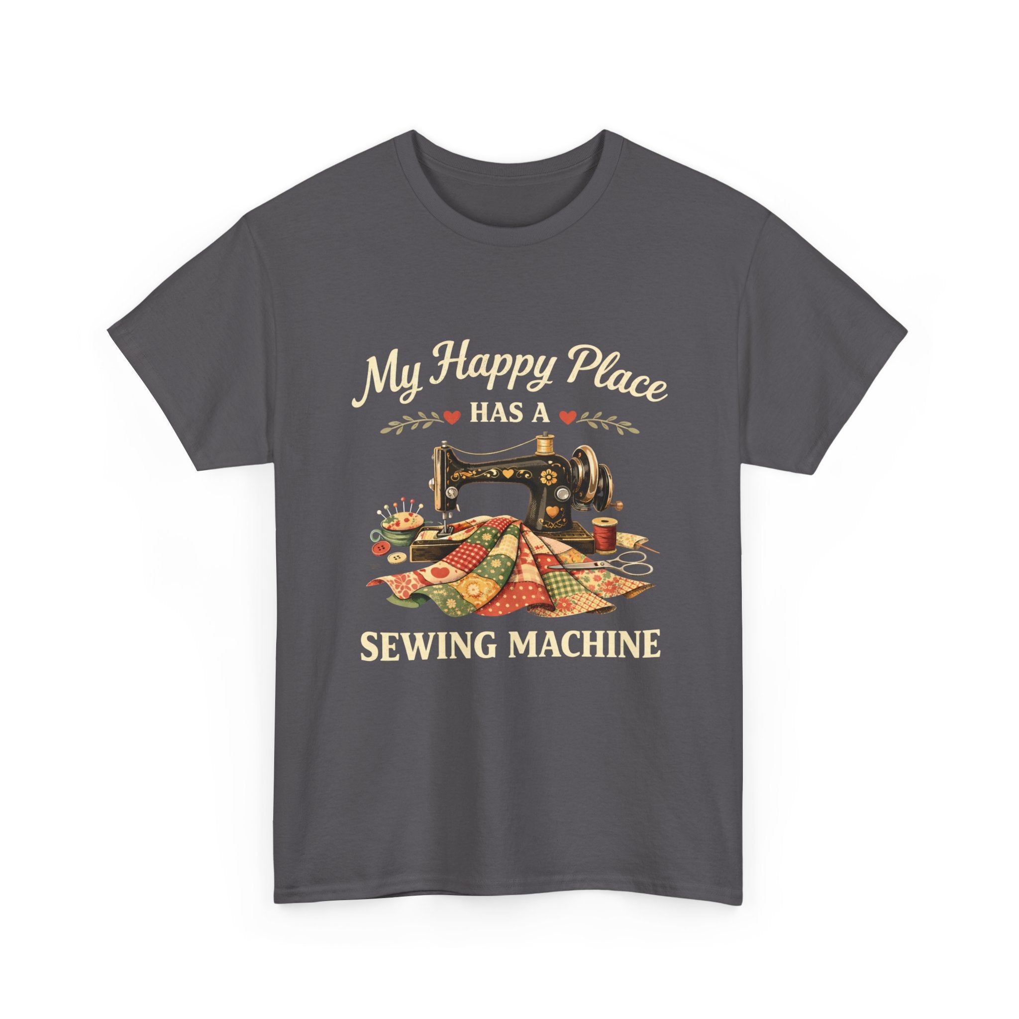 Sewing Machine T-Shirt — "My Happy Place Has a Sewing Machine" Quilter Tee