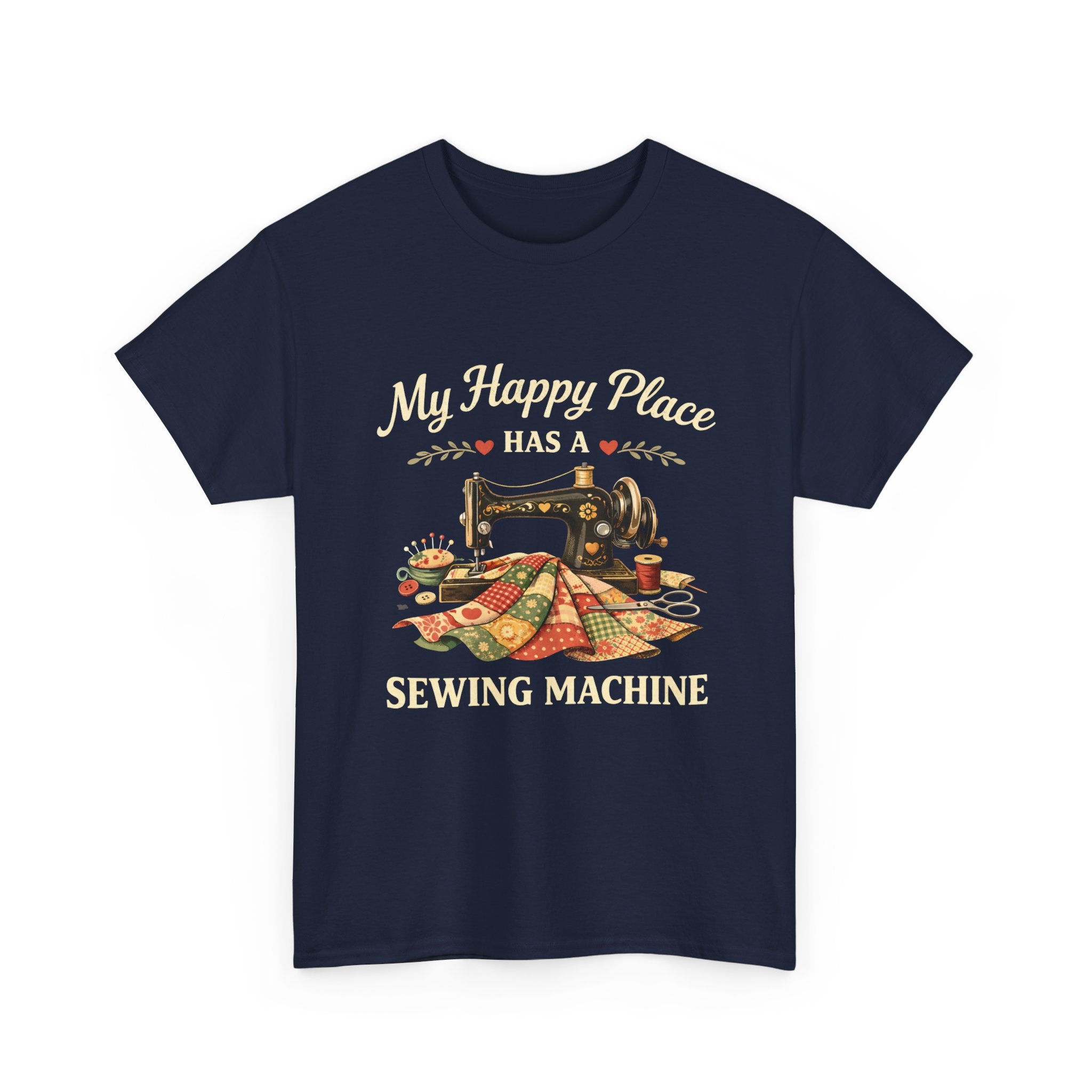 Sewing Machine T-Shirt — "My Happy Place Has a Sewing Machine" Quilter Tee