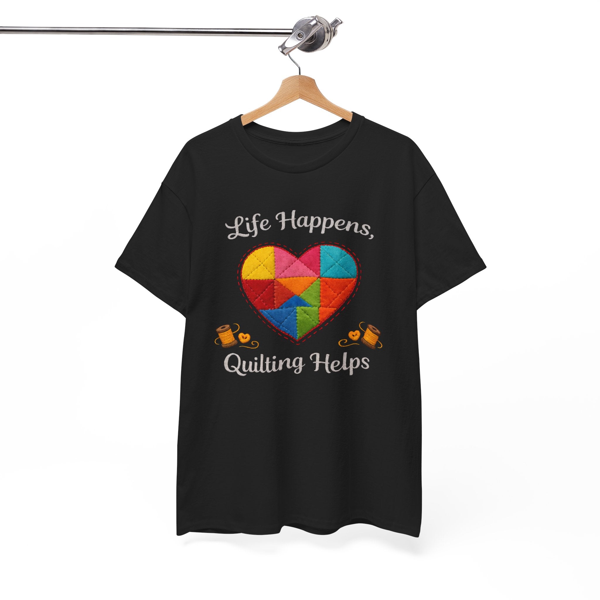 Quilting Helps Tee — "Life Happens, Quilting Helps" Quilter Heart T-Shirt